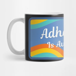 Adhd is awesome Mug